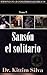 Sansón el solitario-tomo 5 (Sermones de grandes personajes biblicos) (Spanish Edition)
