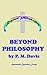 Beyond Philosophy by Patrick Davis