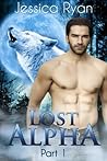 Lost Alpha: Part 1