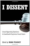 I Dissent: Great ...