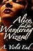 Alice and the Wandering Wizard, an erotic fantasy