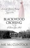 Blackwood Crossing by M.K. McClintock