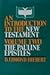An Introduction to the New Testament: Volume Two The Pauline Epistles