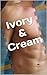Ivory & Cream, Vol. 7