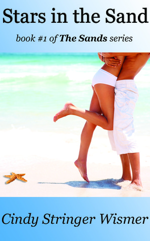 Stars in the Sand: Book #1 of the Sands Series (Kindle Edition)