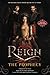 The Prophecy (Reign, #1)