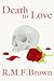 Death To Love (The Falkenburg Chronicles Book 1)
