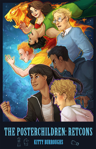 The Posterchildren: Retcons (The Posterchildren, #2)