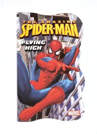 The Amazing Spider-Man - Flying High (Hardcover)