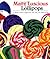 Many Luscious Lollipops by Ruth Heller