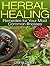 Herbal Healing by Dana Selon