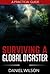 Surviving A Global Disaster...