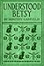 Understood Betsy by Dorothy Canfield Fisher