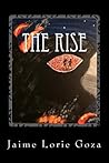 The Rise (Phoenix #1) The Rise (Phoenix #1)