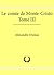 Le comte de Monte-Cristo by Alexandre Dumas