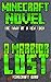 Minecraft: A Warrior Lost (A Minecraft Novel: The Dawn of a New Eden Book 2)