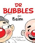Dr Bubbles dan Baim