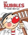 Dr Bubbles dan Wak Kerusi