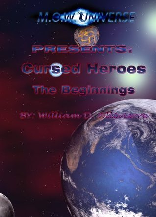 Cursed Heroes: The Beginnings (Kindle Edition)