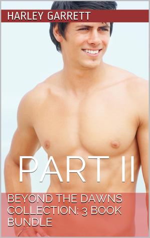 Beyond The Dawns Collection: 3 Book Bundle Part 2