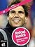 Rafael Nadal. Dentro y fuera de la pista by Noemí Monge