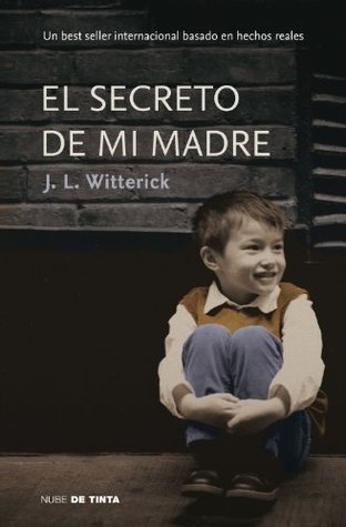 Portada de El secreto de mi madre, de J.L. Witterick