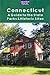 Connecticut: A Guide to the State Parks & Historic Sites