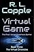 Virtual Game (The Virtual Chronicles Book 3)