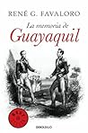 La memoria de Guayaquil (Spanish Edition) La memoria de Guayaquil (Spanish Edition)