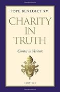 Charity in Truth: Caritas in Veritate