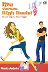 Aku vs Sepatu Hak Tinggi! - Me Versus High Heels! by Maria Ardelia
