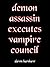 Demon Assassin Executes Vam...