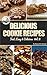 45+ Delicious Cookie Recipes - Fast, Easy & Delicious Vol. 2