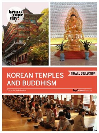 Korean Temples & Buddhism (Bravo Your City! Book 69)