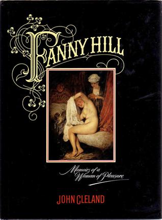 Fanny Hill: Memoirs of a Woman of Pleasure