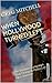 WHEN HOLLYWOOD TURNED LEFT: The Election Campaign That Changed Politics in Films Forever