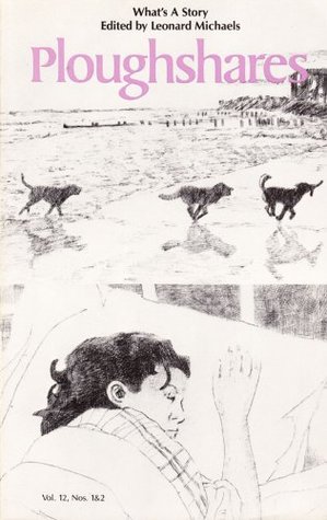 Ploughshares Spring 1986 Guest-Edited by Leonard Michaels (Kindle Edition)