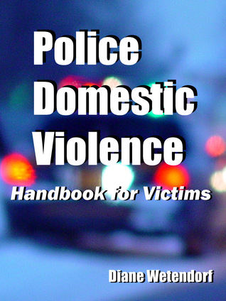 Police Domestic Violence Handbook for Victims (Kindle Edition)