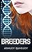 Breeders (Breeders Trilogy,...