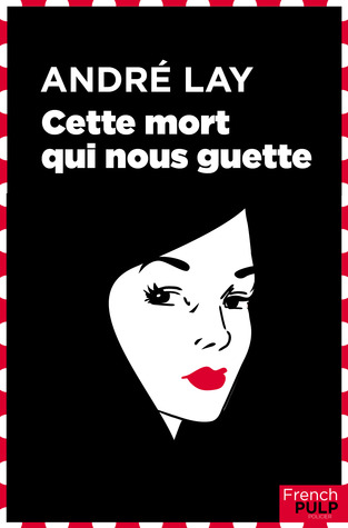 Cette mort qui nous guette (ebook)