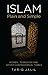 Islam Plain and Simple by Tariq Jalil