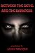 Between the Devil and the Darkness