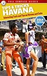 Havana Tips and T...