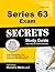 Series 63 Exam Secrets Study Guide: Series 63 Test Review for the Uniform Securities Agent State Law Examination / Blue Sky Law Exam