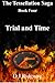 Trial and Time (The Tessellation Saga #4)