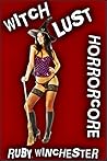 Witch Lust (Horrorcore, #4)