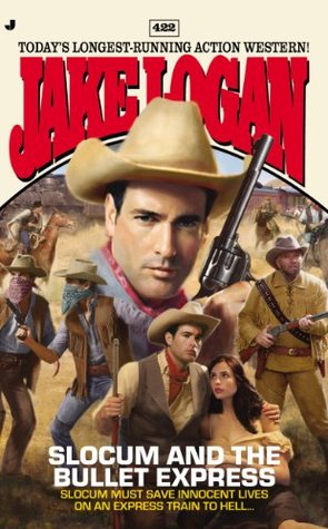 Slocum and the Bullet Express (Slocum #422)