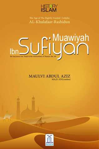 Muawiyah Ibn Sufyan (May Allah be pleased with him)
