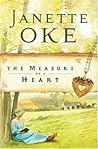 The Measure of a Heart by Janette Oke The Measure of a Heart by Janette Oke