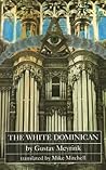 Book cover for The White Dominican (Dedalus European Classics)